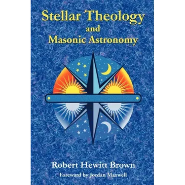 Stellar Theology and Masonic Astronomy