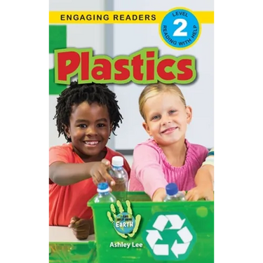 Plastics: I Can Help Save Earth (Engaging Readers, Level 2)