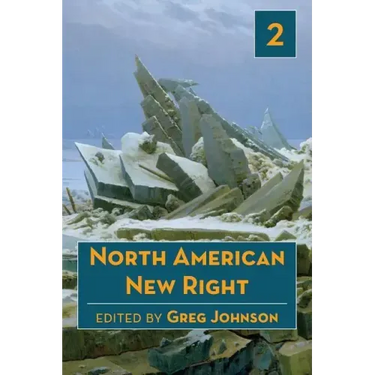 North American New Right, vol. 2