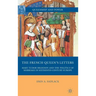 The French Queen's Letters: Mary Tudor Brandon and the Politics of Marriage in Sixteenth-Century Europe
