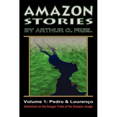Amazon Stories: Vol. 1: Pedro & Lourenço