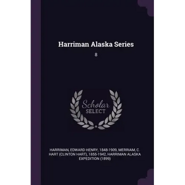 Harriman Alaska Series: 8