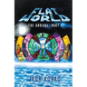 Flat World: The Arrival: Part 1