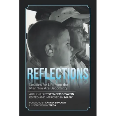 Reflections: Lessons for Life from the Man You Are Becoming