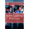 Adult Learning Principles: Maximizing The Learning Experience of Adults (The Nurse Educator's Perspective)