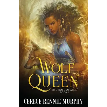 The Wolf Queen: The Hope of Aferi (Book I)