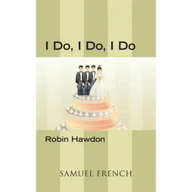 I Do, I Do, I Do