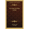 An Essay On Man (1870)