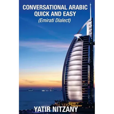 Conversational Arabic Quick and Easy: Emirati Dialect