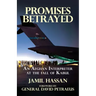 Promises Betrayed: An Afghan Interpreter at The Fall of Kabul (Deluxe Color Edition)