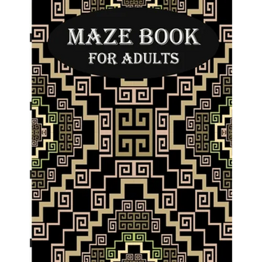 Maze Book For Adults: stress relief and mind relaxation maze book for adults
