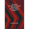 The Life of the Right Honourable Horatio Lord Viscount Nelson, Volume 1