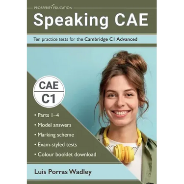 Speaking CAE: Ten practice tests for the Cambridge C1 Advanced