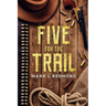 Five for the Trail