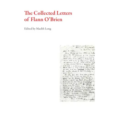 The Collected Letters of Flann O'Brien