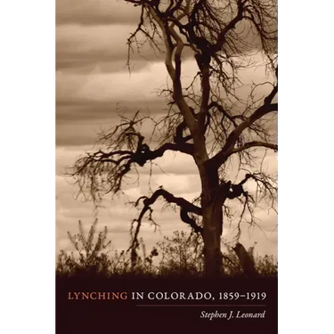 Lynching in Colorado, 1859-1919