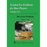 Graded Go Problems for Dan Players, Volume Six: 300 Joseki Problems, 3-dan to 7-dan