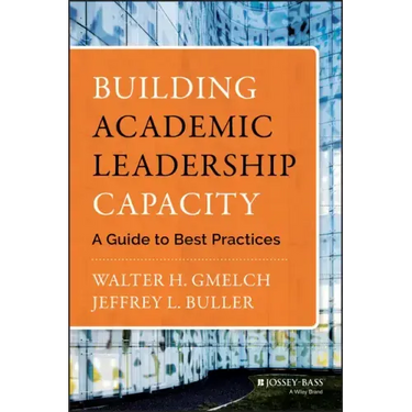 Building Academic Leadership Capacity: A Guide to Best Practices