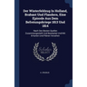Der Winterfeldzug In Holland, Brabant Und Flandern, Eine Episode Aus Dem Befreiungskriege 1813 Und 1814: Nach Den Besten Quellen Zusammengestellt Und