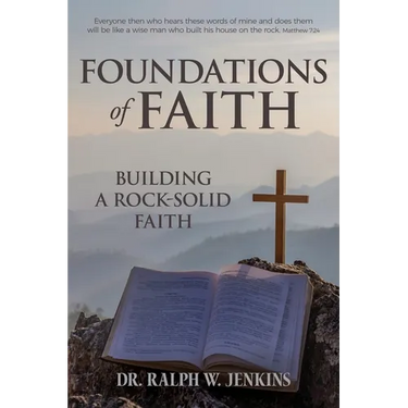 Foundations of Faith: Building a Rock-Solid Faith