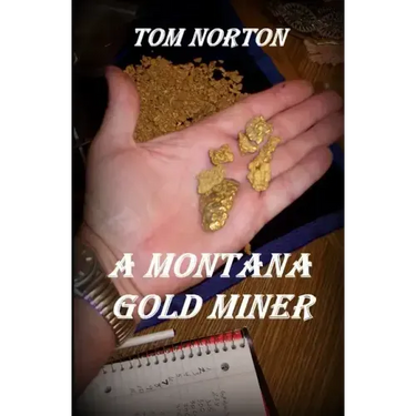A Montana Gold Miner