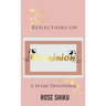Reflections on Dominion Devotional