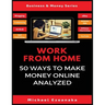 Work From Home: 50 Ways to Make Money Online Analyzed