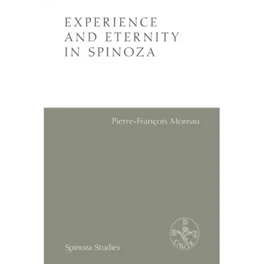Experience and Eternity in Spinoza