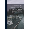 An Abridged Malay-English Dictionary (romanized)