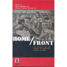 Home/Front: The Military, War and Gender in Twentieth-Century Germany