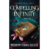 Compelling Infinity