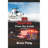 ER Stories From The Inside