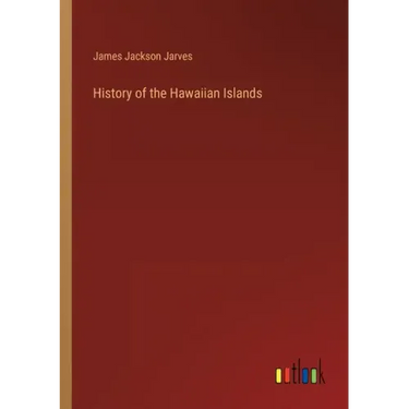 History of the Hawaiian Islands