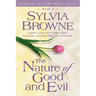 The Nature of Good and Evil