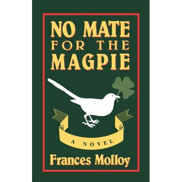No Mate for the Magpie