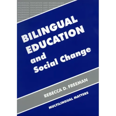 Bilingual Education and Social Change
