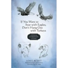 If You Want to Soar with Eagles, Don't Hang Out with Turkeys: Gems for Christian Living