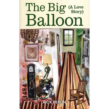 The Big Balloon: A Love Story