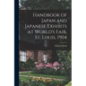 Handbook of Japan and Japanese Exhibits at World's Fair, St. Louis, 1904