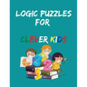 Logic Puzzles for Clever Kids: Play & Learn Toddler Activities Book, Wipe Clean Activity Books