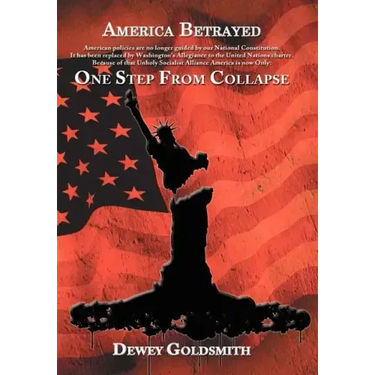 America Betrayed: One Step From Collapse