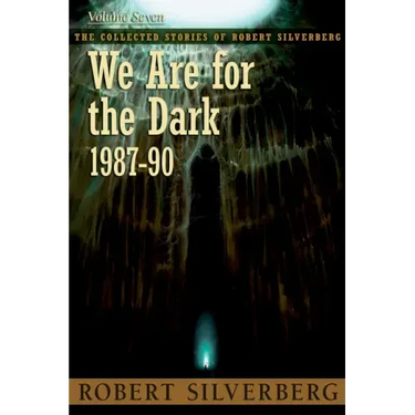 We Are for the Dark
