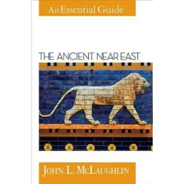 The Ancient Near East: An Essential Guide