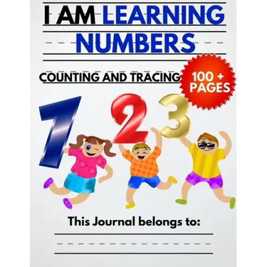 I Am Learning Numbers: Counting And Tracing: The Kindergarten Writing Book For Kids With Animals to Learn How To Count and Trace Numbers With