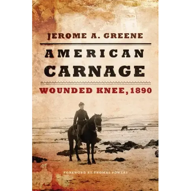 American Carnage: Wounded Knee, 1890