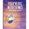 Salicylate Intolerance Survival Guide