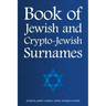 Book of Jewish and Crypto-Jewish Surnames