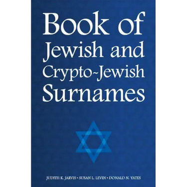 Book of Jewish and Crypto-Jewish Surnames