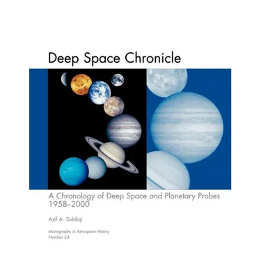 Deep Space Chronicle: A Chronology of Deep Space and Planetary Probes 1958-2000. Monograph in Aerospace History, No. 24, 2002 (NASA SP-2002-4524)