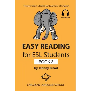 Easy Reading for ESL Students - Book 3: Twelve Short Stories for Learners of English
